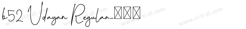 b52 Udayan Regular字体转换
